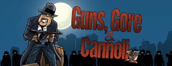 Developer Stream - Guns, Gore & Cannoli 2 